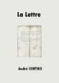 André Corthis: La Lettre
