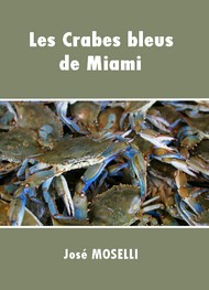 Illustration: Les Crabes bleus de Miami - José Moselli