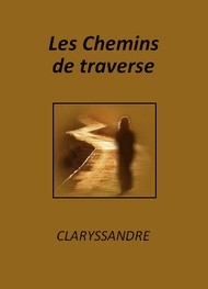 Illustration: Les Chemins de traverse - Claryssandre