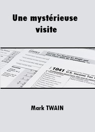 Mark Twain - Une mystérieuse visite