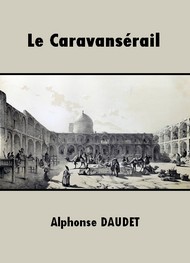 Illustration: Le Caravansérail - Alphonse Daudet