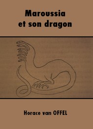 Illustration: Maroussia et son dragon - Horace van Offel
