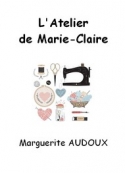 Marguerite Audoux: L'atelier de Marie-Claire