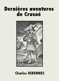 Illustration: Dernières aventures de Crusoé - Charles Derennes