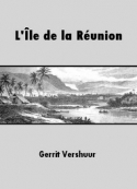 Gerrit Verschuur: L'Ile de la Réunion
