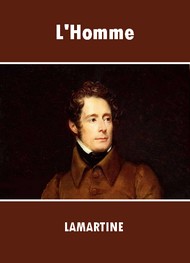 Illustration: L'Homme - Alphonse de Lamartine