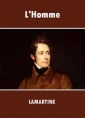 Livre audio: Alphonse de Lamartine - L'Homme
