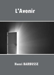 Illustration: L'Avenir - Henri Barbusse