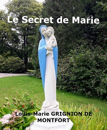 Illustration: Le secret de Marie - Louis marie (saint) Grignon de monfort