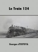 Georges d' Ostoya: Le Train 124