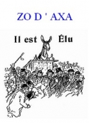 Zo d'axa: Il est élu