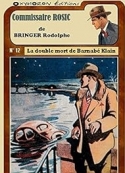 Rodolphe Bringer: La double mort de Barnabé Klain