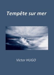 Illustration: Tempête sur mer - Victor Hugo
