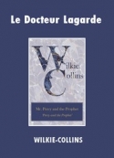 Wilkie Collins: Le Docteur Lagarde