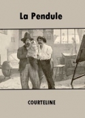 Georges Courteline: La Pendule