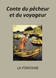 Illustration: Conte du pêcheur et du voyageur - jean de la fontaine