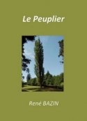 René Bazin: Le Peuplier