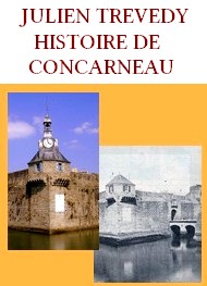 Illustration: Essai sur l’Histoire de Concarneau - Julien Trevedy