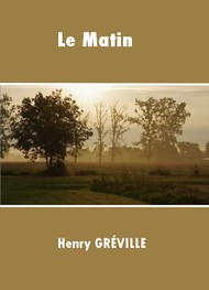 Illustration: Le Matin - Henry Gréville