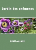 Binet-Valmer: Jardin des anémones