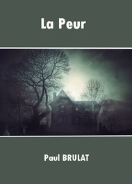 Paul Brulat - La Peur