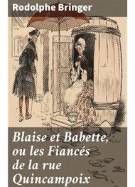 Illustration: Blaise et Babette - Rodolphe Bringer