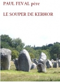 Paul Féval: Le Souper de Kerhor, Légende