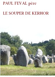 Paul Féval - Le Souper de Kerhor, Légende