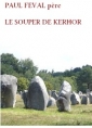 Livre audio: Paul Féval - Le Souper de Kerhor, Légende