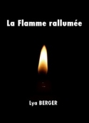 Lya Berger: La Flamme rallumée