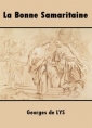 Georges de Lys: La Bonne Samaritaine