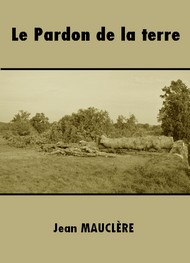 Jean Mauclère - Le Pardon de la terre