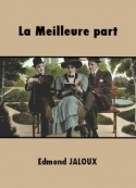 Edmond Jaloux: La Meilleure part