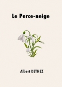 Albert Dethez: Le Perce-neige