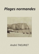 andre-theuriet-plages-normandes