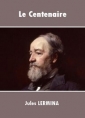 Livre audio: Jules Lermina - Le Centenaire