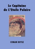Arthur Conan Doyle: Le Capitaine de L'Etoile polaire