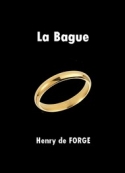 Henry de Forge: La Bague