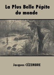 Illustration: La Plus Belle Pépite du monde - Jacques Cézembre