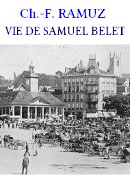 Illustration: Vie de Samuel Belet - Charles ferdinand Ramuz