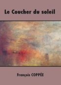 François Coppée: Le Coucher du soleil