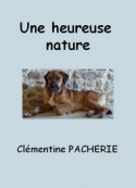 Clémentine Pacherie: Une heureuse nature