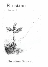 Illustration: Faustine ou la joie de vivre (tome 1) - Christina Schwab