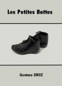 Gustave Droz: Les Petits Bottes