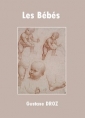 Livre audio: Gustave Droz - Les Bébés