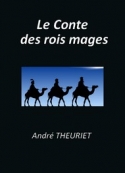 André Theuriet: Le Conte des rois mages