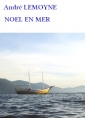 Livre audio: André Lemoyne - Noël en mer