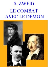 Illustration: Le Combat avec le Démon, Kleist, Hölderlin, Nietzsche - Stefan Zweig