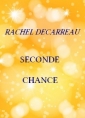 Livre audio: Rachel Decarreau - Seconde chance