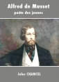 Livre audio: Jules Chancel - Alfred de Musset, poète des jeunes